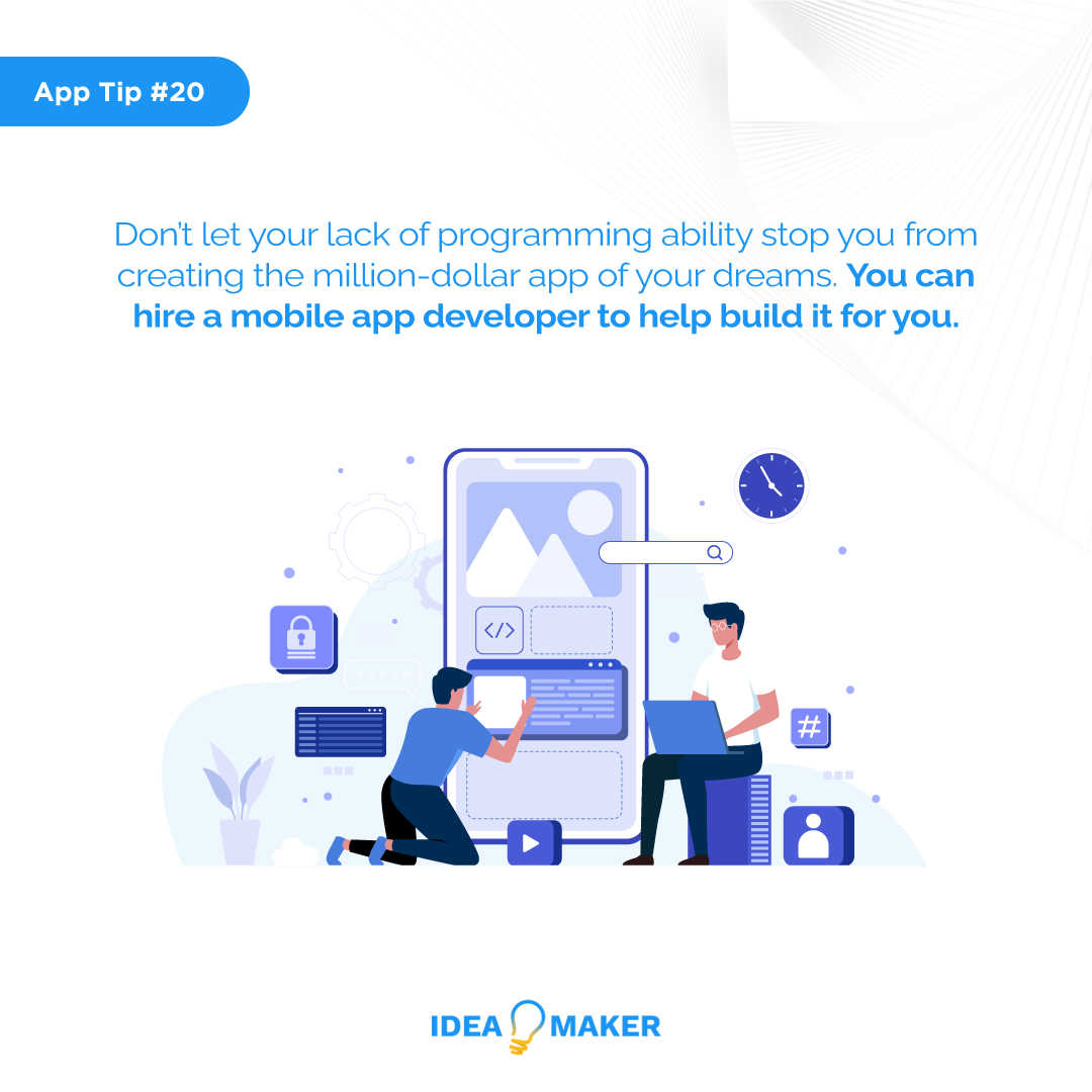 Don’t let your lack of programming ability stop you from creating the million-dollar app of your dreams. You can hire a mobile app developer to help build it for you.