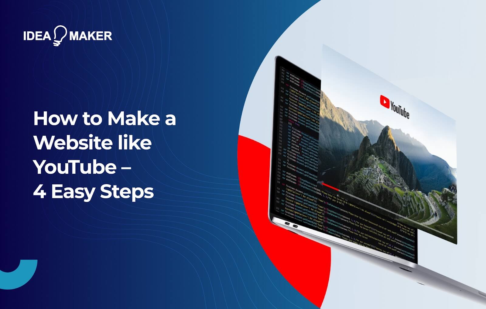 Ideamaker - How to Make a Website like YouTube – 4 Easy Steps