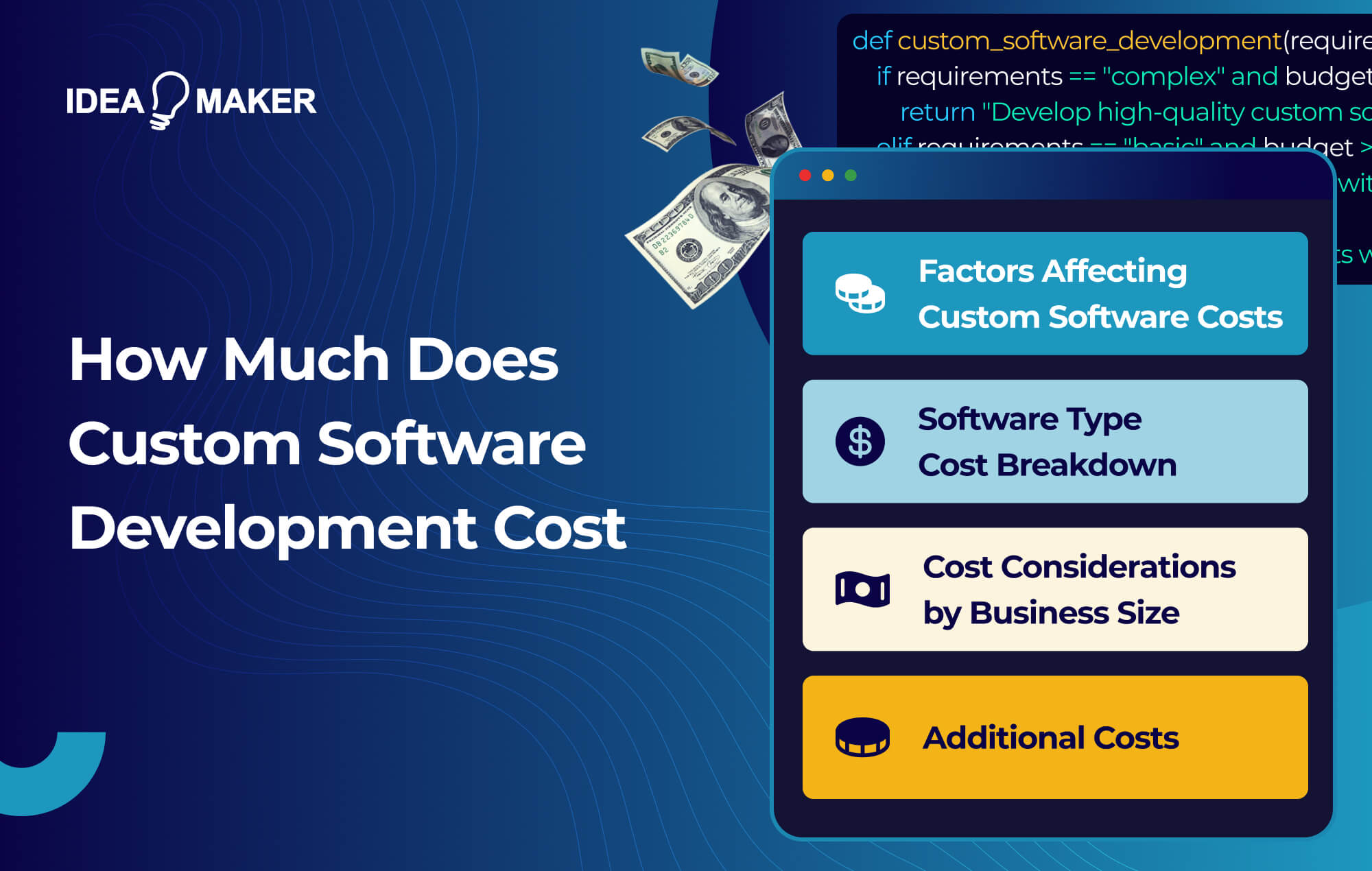 Ideamaker - How Much Does Custom Software Development Cost