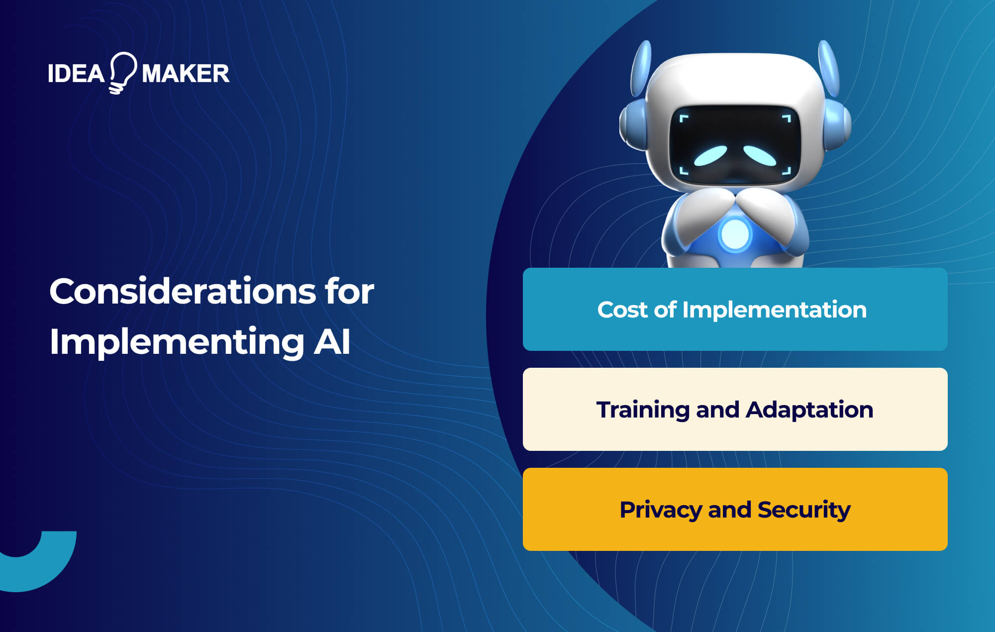 Ideamaker -Considerations for Implementing AI