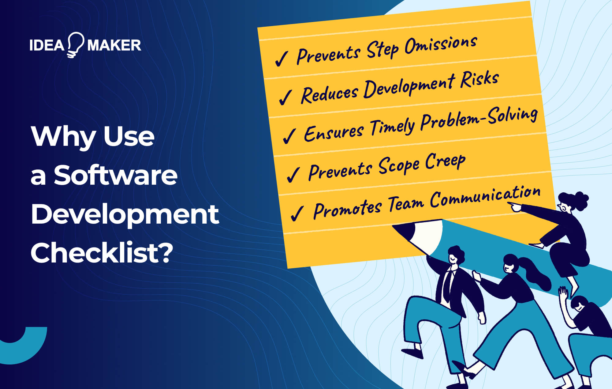 Ideamaker - Why Use a Software Development Checklist_