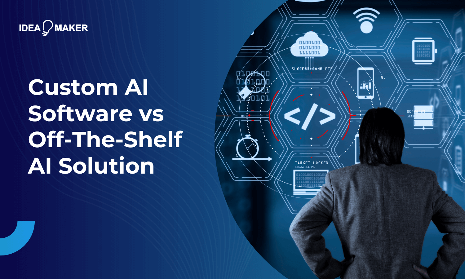 Idea Maker - Custom AI Software vs Off-the-shelf AI Solution