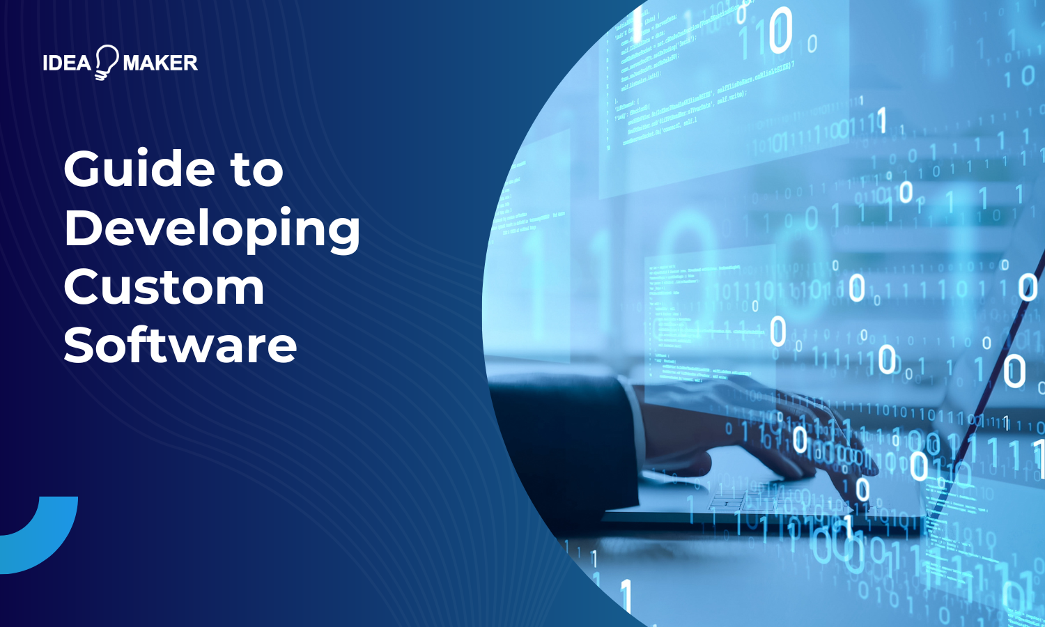 Idea Maker - Guide to Developing Custom Software