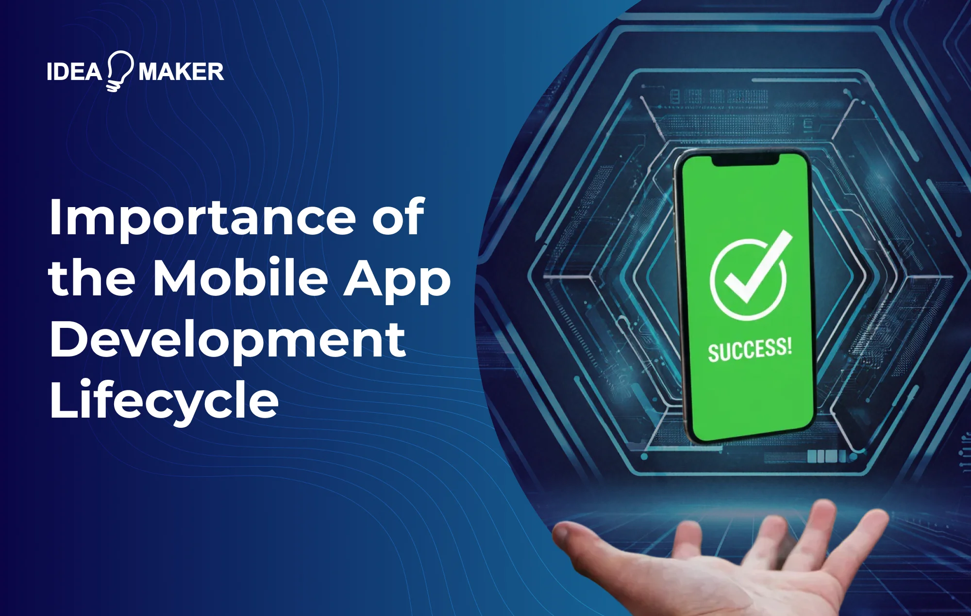 Idea Maker - importance of the mobile app development lifecycle